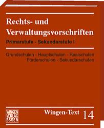 <b>Primarstufe und Sekundarstufe I: </b><br> Grundschulen – Hauptschulen – Realschulen – Förderschulen - Sekundarschulen<br> 
<i>Schul- und Dienstrecht für jede Lehrerin und für jeden Lehrer speziell in der Primarstufe und Sekundarstufe I in Nordrhein-Westfalen </i><br>
(Wingen Text 14)
Das Grundwerk ist ausverkauft und wird im II. Quartal 2025 wieder vorliegen. Gerne merken wir Ihre Bestellung vor. 
